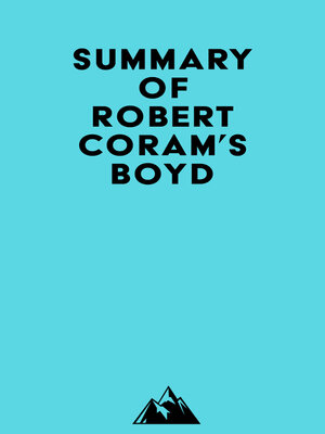 cover image of Summary of Robert Coram's Boyd